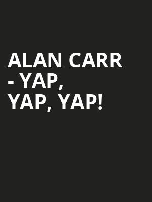 Alan Carr - Yap, Yap, Yap! at Edinburgh Playhouse Theatre
